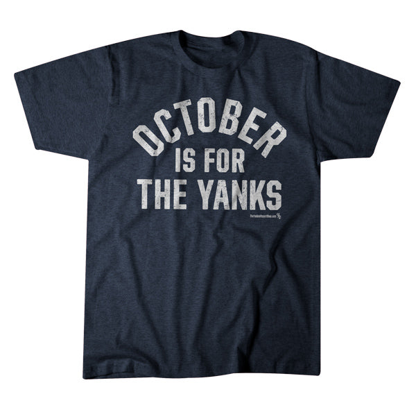 "OCTOBER IS FOR THE YANKS" Navy Vintage T-shirt